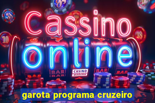 garota programa cruzeiro